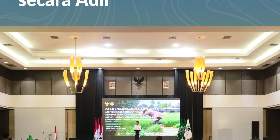 Sampaikan Orasi Kebangsaan di Rakor Regional KAHMI, Menteri Nusron: Penting untuk Mengambil Keputusan secara Adil*