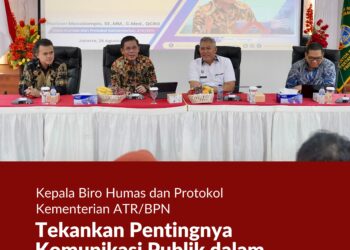 Kepala Biro Humas dan Protokol Kementerian ATR/BPN Tekankan Pentingnya Komunikasi Publik