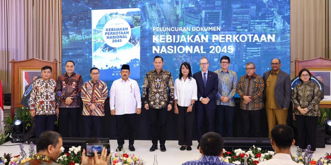 Pemerintah Luncurkan Dokumen Kebijakan Perkotaan Nasional 2045, AHY Tekankan Eksekusi dan Kolaborasi