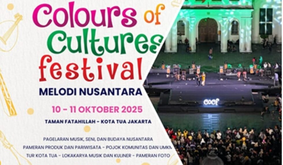 Festival Colours of Cultures 2025 Hadir di Kota Tua, Rayakan “Melodi Nusantara” Sebagai Simbol Persatuan Budaya Indonesia